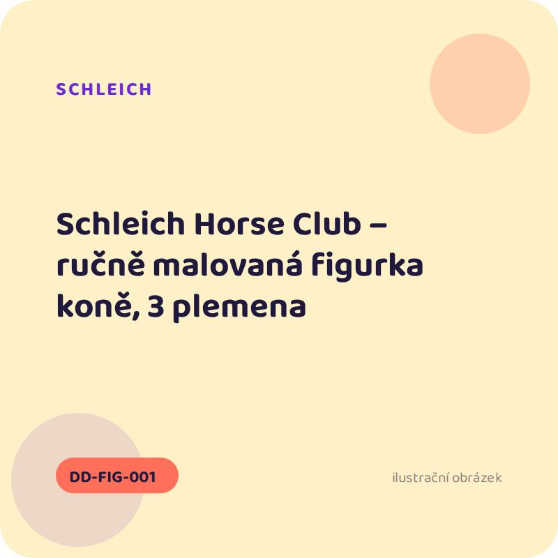 Schleich Horse Club – ručně malovaná figurka koně, 3 plemena